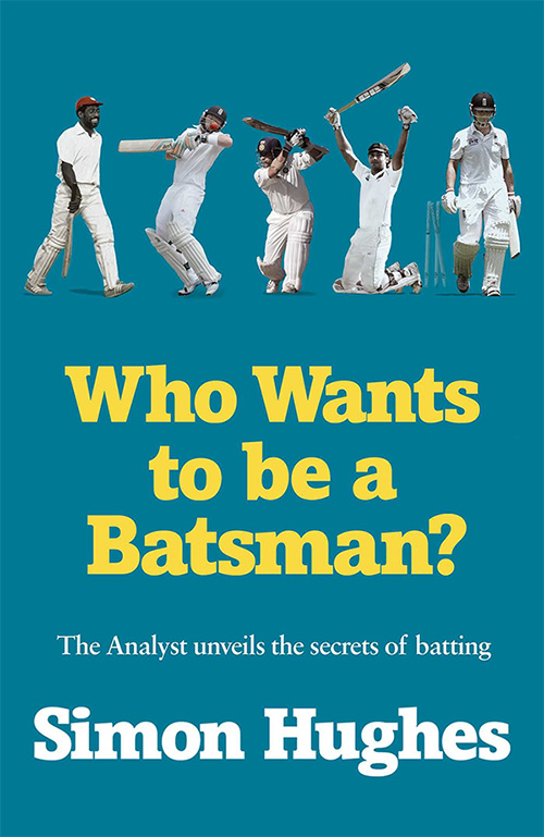 simon-hughes-who-wants-to-be-a-batsman